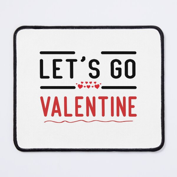 Item preview, Lets Go Valentine, Valentines Day, Funny Gifts  designed and sold by Mouadox ★★★★★.