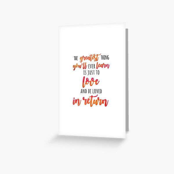 Moulin Rouge. "Lo mejor que aprenderás es amar y ser amado a cambio". Tarjetas de felicitación