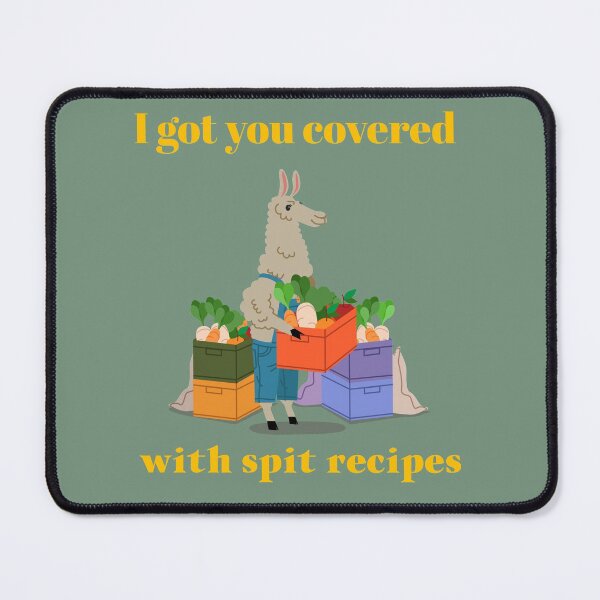 Item preview, I got you covered with spit recipes designed and sold by arkantus.