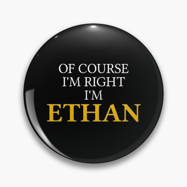 Item preview, Of course I'm right I'm Ethan	 designed and sold by mugify.