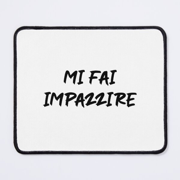 Item preview, Mi fai impazzire - Blanco designed and sold by Lyrixout.