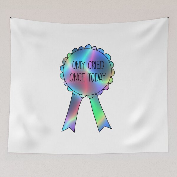 Item preview, only cried once today designed and sold by brooke-rebe.