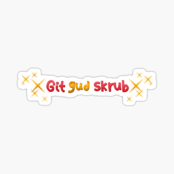 Gitgud Stickers for Sale