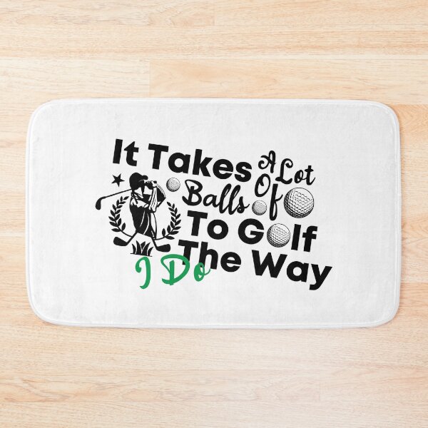 Item preview, It Takes A Lot Of Balls To Golf The Way I Do Funny Simple Golf Lovers Design designed and sold by pedrored369.