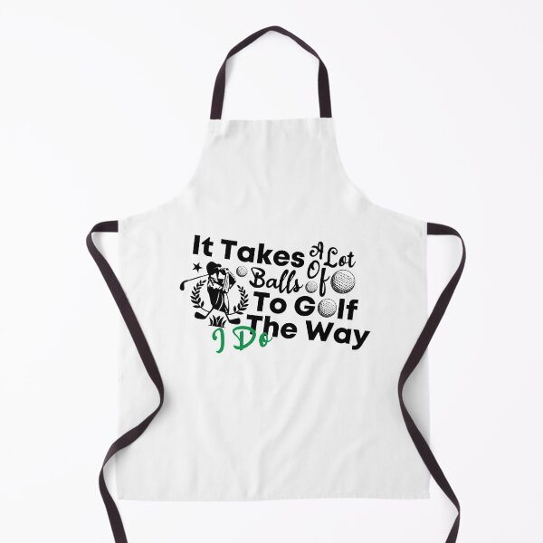 Item preview, It Takes A Lot Of Balls To Golf The Way I Do Funny Simple Golf Lovers Design designed and sold by pedrored369.