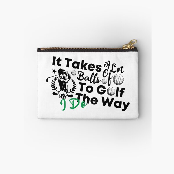 Item preview, It Takes A Lot Of Balls To Golf The Way I Do Funny Simple Golf Lovers Design designed and sold by pedrored369.