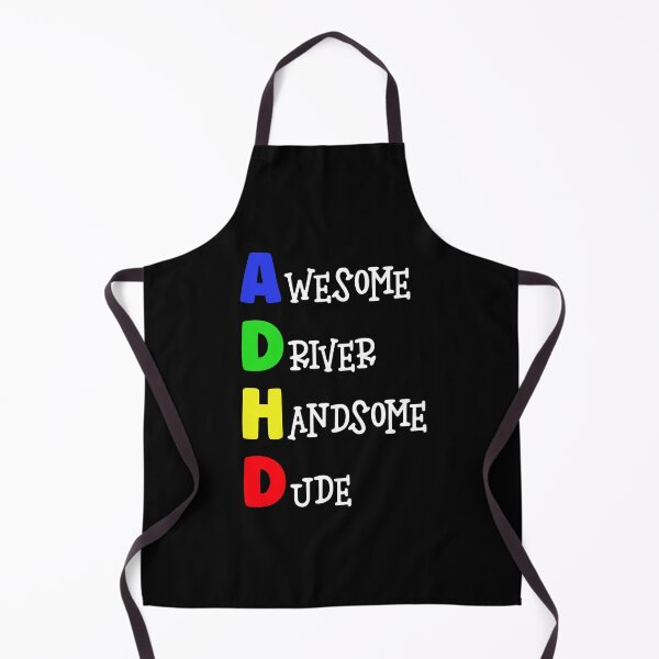 Item preview, ADHD Awesome Driver, Handsome Dude designed and sold by Mrspink16.