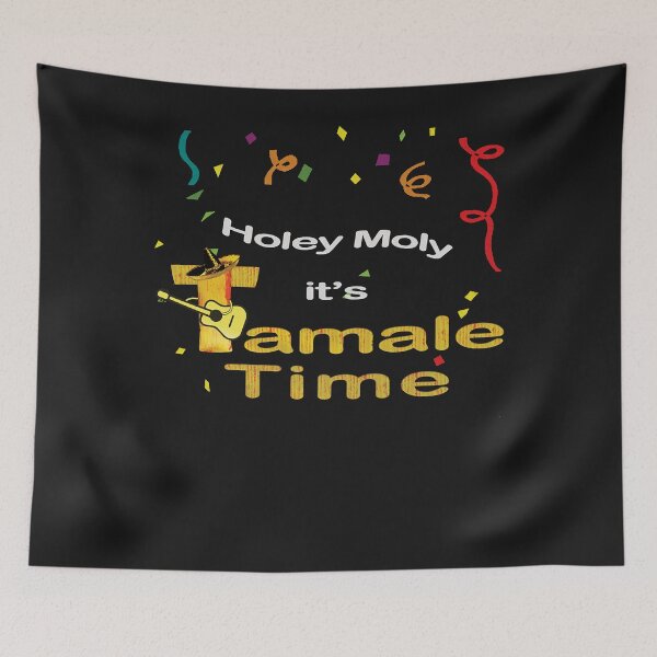 Item preview, Holey Moly Its Tamale Time Classic designed and sold by Sarailliams.