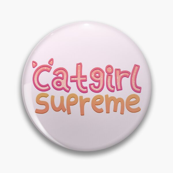 Item preview, Catgirl Supreme designed and sold by colacatinthehat.