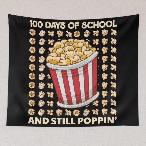 Item preview, 100 Days of school And Still Poppin Funny Popcorn 100 Days Of School for teachers and students  designed and sold by Pexilus.