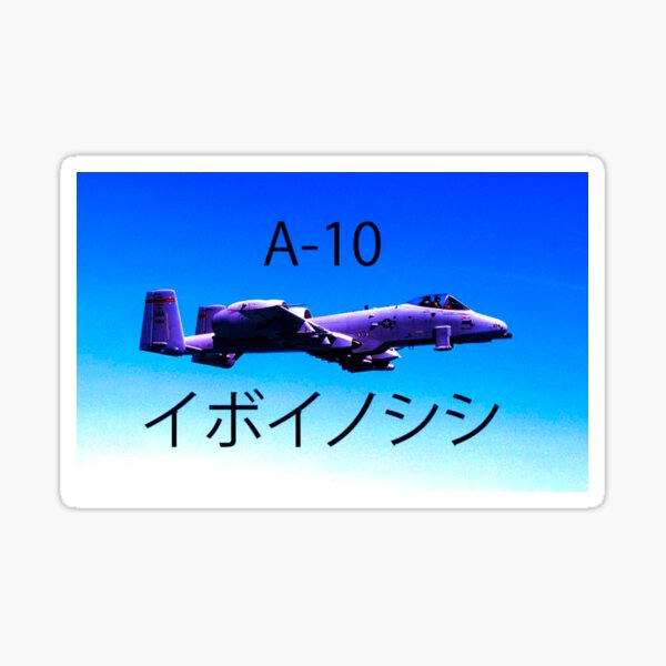 If the A-10 was in an Anime