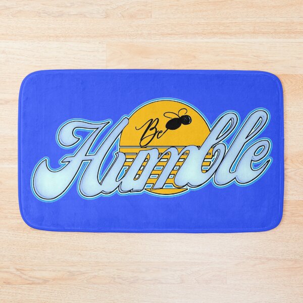 Item preview, Be humble motivational quote bright blue designed and sold by AEROSPACE-IND.