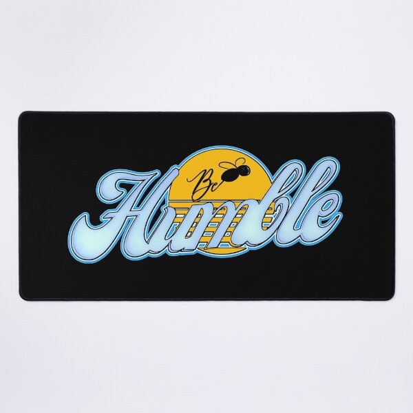 Item preview, Be humble motivational quote bright blue designed and sold by AEROSPACE-IND.