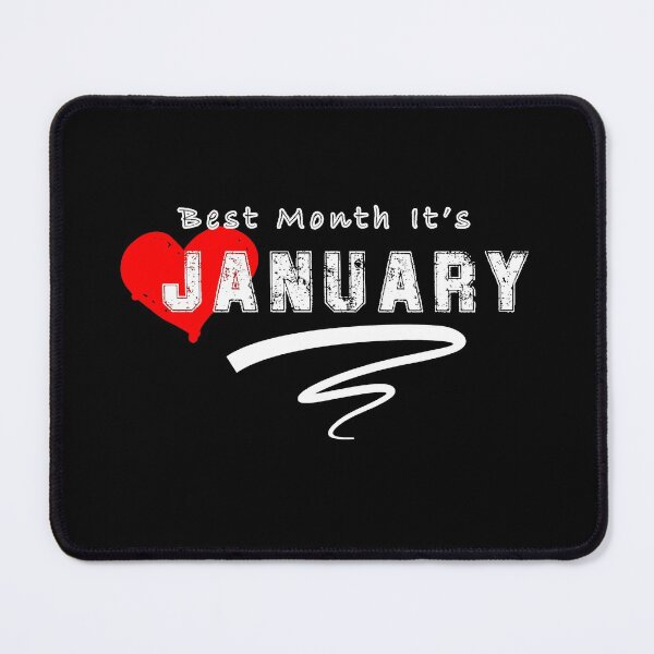 Item preview, shirt January its my birthday, Best month it's January, Made In January, Gift idea for Mom, Dad, Brother, Uncle, Aunt, Wife designed and sold by yssnyd.