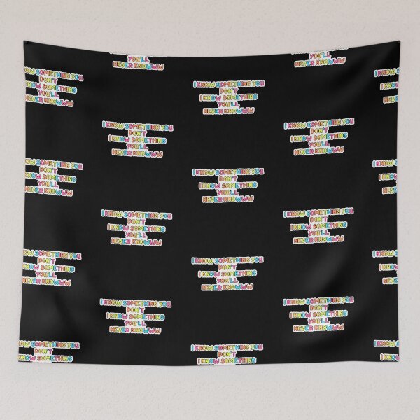 Item preview, Copy of I Know Something You Don't I Know Something You'll Never Know designed and sold by jennamcasey.