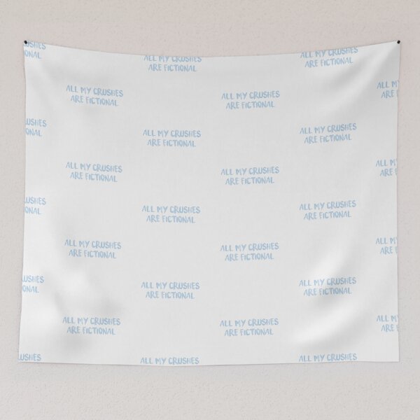 Item preview, All My Crushes Are Fictional baby blue paint version designed and sold by Shea Sketches.