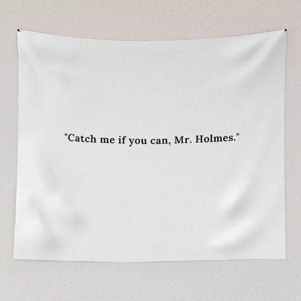 Item preview, ''Catch me if you can, Mr. Holmes.''  designed and sold by Anna  Huijgen.
