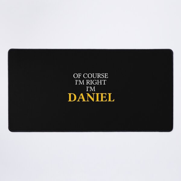 Item preview, Of course I'm right I'm Daniel	 designed and sold by mugify.