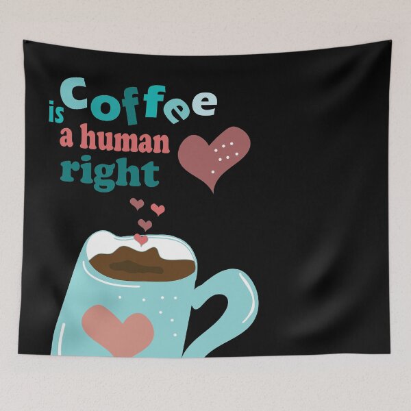 Item preview, coffee is a human right designed and sold by olafekry.