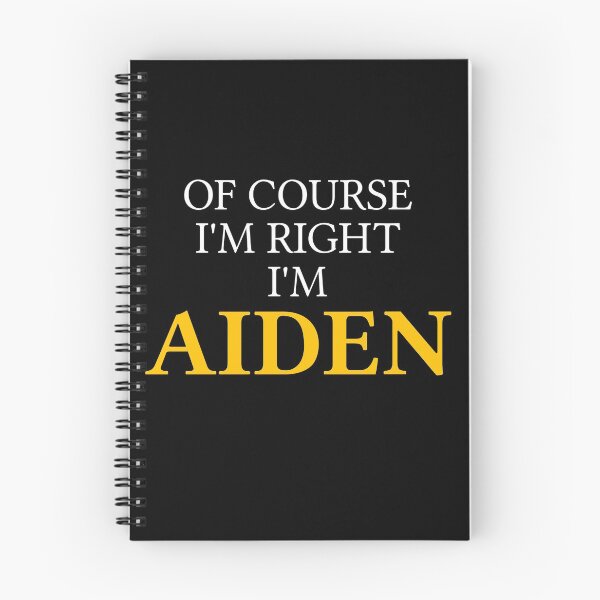 Item preview, Of course I'm right I'm Aiden	 designed and sold by mugify.