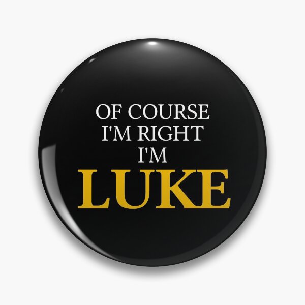 Item preview, Of course I'm right I'm Luke	 designed and sold by mugify.