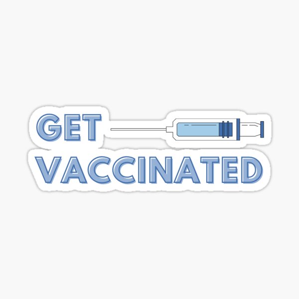 Get Vaccinated Sticker
