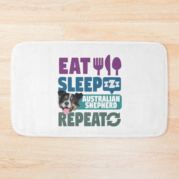 Item preview, Eat Sleep Australian Shepherd Repeat Dog Lover designed and sold by SunnyStreet.