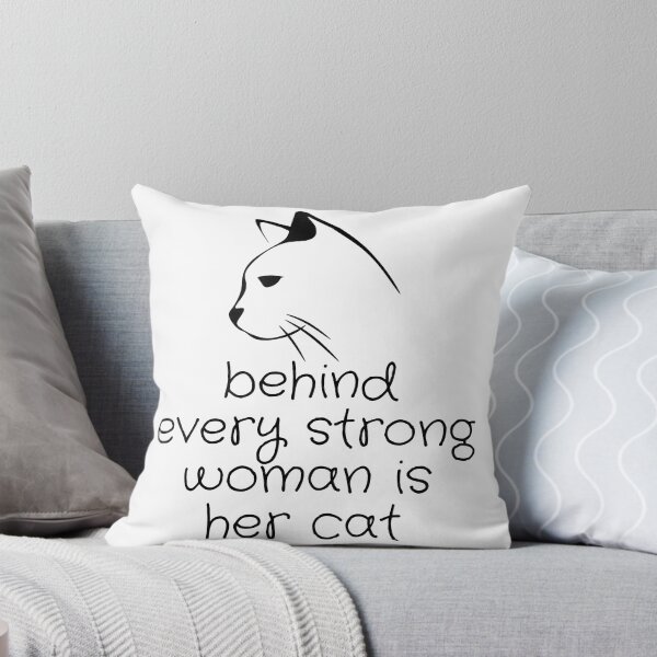 Item preview, behind every strong woman is her cat for cats lovers designed and sold by yasarh.