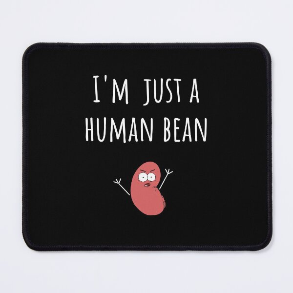 Item preview, I'm Just a Human Bean 2 designed and sold by linime1984.