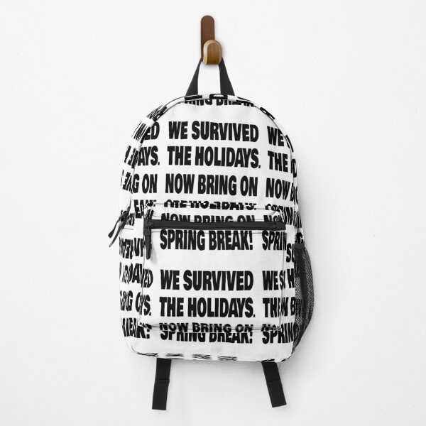 Item preview, We survived the holidays. Now bring on Spring Break. Dark version. designed and sold by TJHstudio.