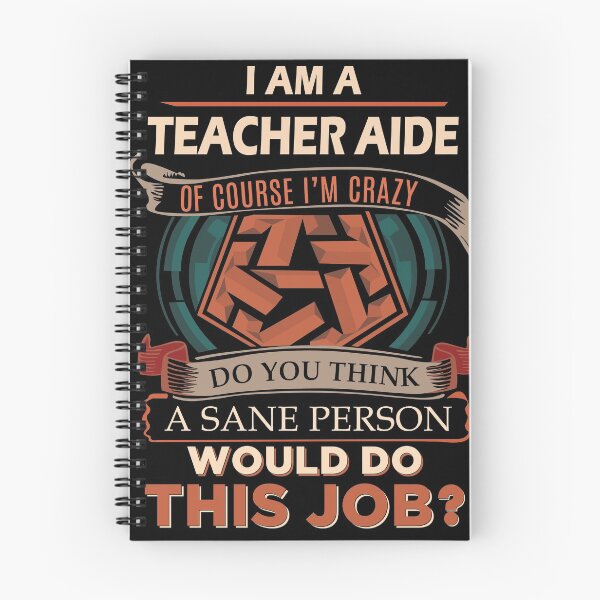 Item preview, Teacher Aide T Shirt - Sane Person Job Gift Item Tee designed and sold by vonnie38uo.