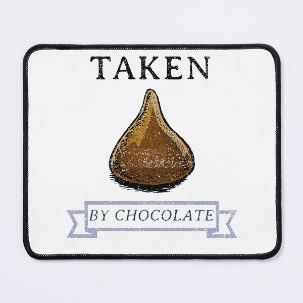 Item preview, Taken by Chocolate designed and sold by spokoandstuff.