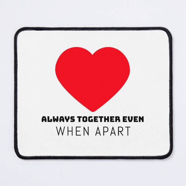 Item preview, Always Together Even When Apart designed and sold by spokoandstuff.