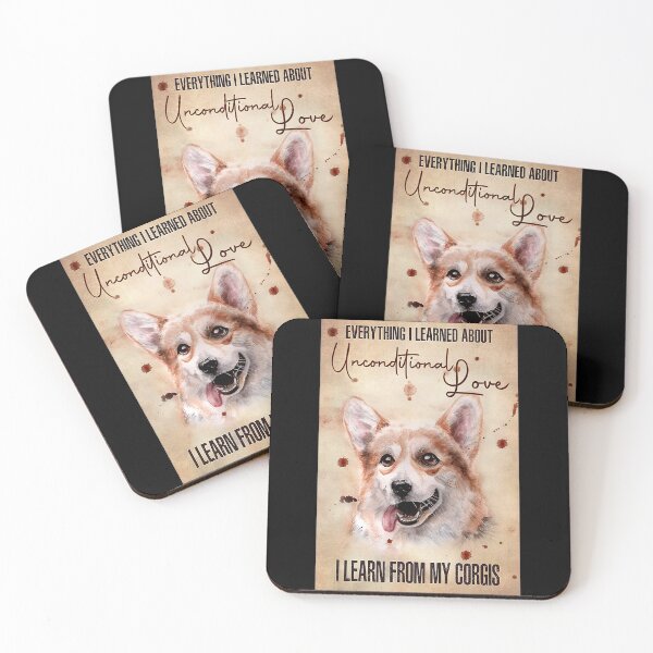Item preview, Corgi Unconditional Love everything i learned about Unconditional Love i learn from my corgis designed and sold by SimonsonNuala.