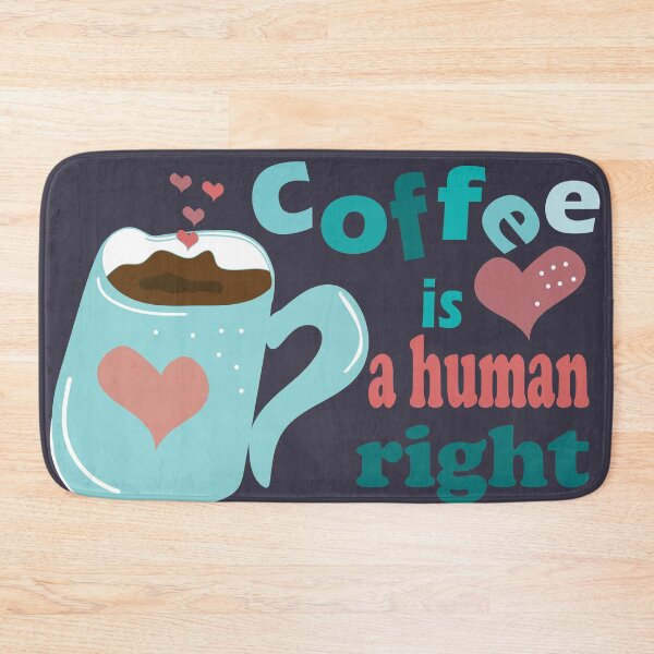 Item preview, coffee is a human right designed and sold by olafekry.