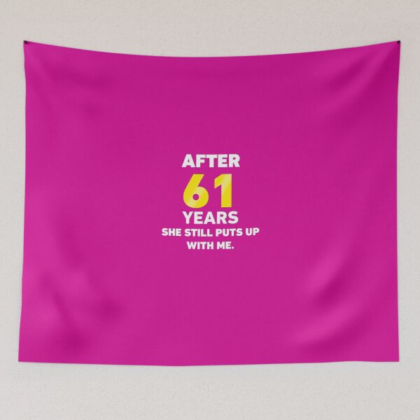 Item preview, After 61 Years She Still Puts Up With Me. designed and sold by AlwaysAwesome.