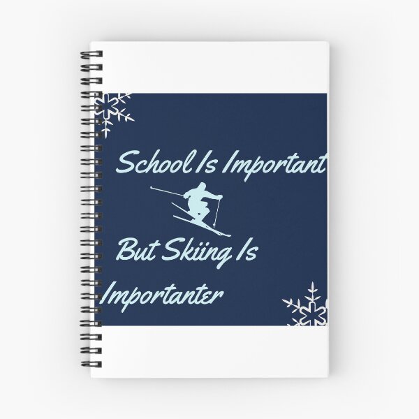 Item preview, School Is Important, But Skiing Is Importanter designed and sold by silveregale.