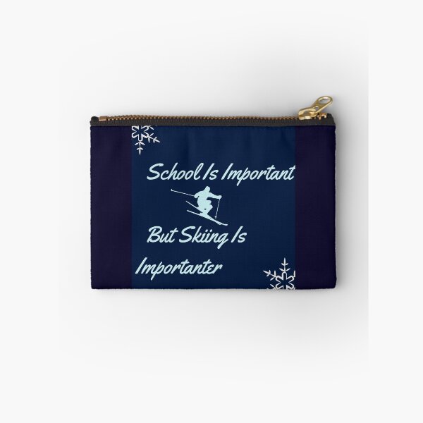 Item preview, School Is Important, But Skiing Is Importanter designed and sold by silveregale.