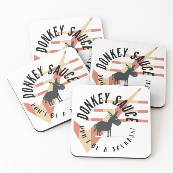 Item preview, Donkey Sauce, Don't Be Jackass! designed and sold by SidhuKeet1.
