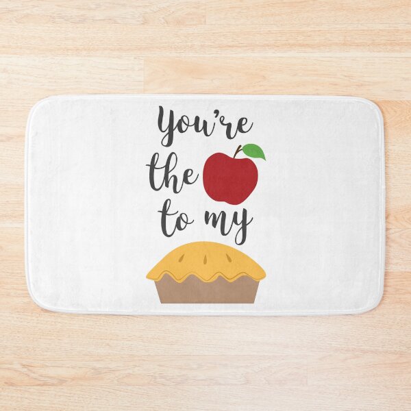 Item preview, You're the Apple to My Pie Quote designed and sold by mschubbybunny.