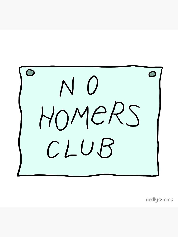 The No Homers Club