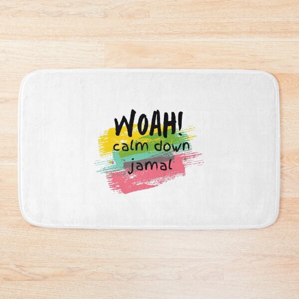 Item preview, woah calm down jamal Design designed and sold by tecoprint.