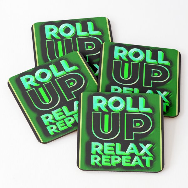 Item preview, RRR ROLL UP RELAX REPEAT Cannatees designed and sold by jmed70.