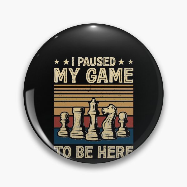 Item preview, I Paused My Game To Be Here Shirt, Chess Shirt, Chess Player Gift, Chess Master Shirt, Chess Player Shirt, Chess Lover Gift, Chess Gamer Tee designed and sold by aymob.