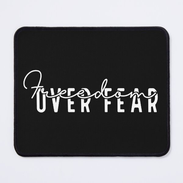 Item preview, Freedom over Fear designed and sold by Ashi17.