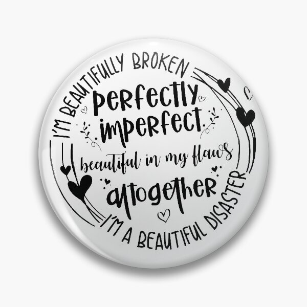 Item preview, I am beautifully broken designed and sold by Ashi17.