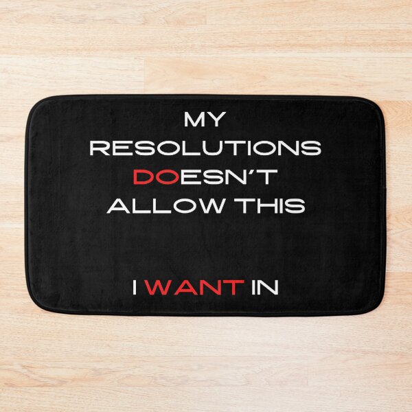 Item preview, My resolutions doesn't allow this i want in white and red funny humor design designed and sold by Creative Life.
