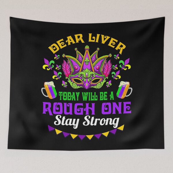 Item preview, Dear Liver Stay Strong-Beer Wine Mardi Gras 2022 Costume designed and sold by SeanDoke.