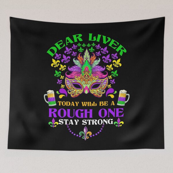 Item preview, Dear Liver Stay Strong-Wine Beer Mardi Gras 2022 Costume designed and sold by SeanDoke.