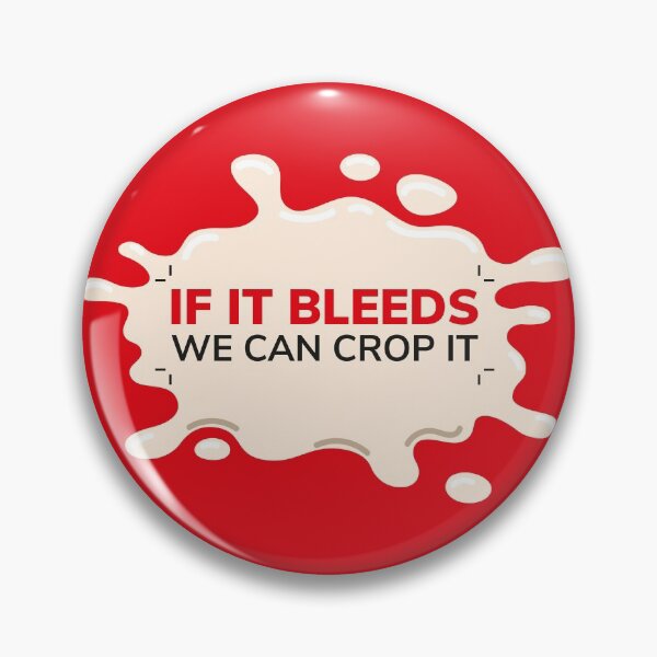 Item preview, If it bleeds we can crop it | Designer humor designed and sold by projectpima.